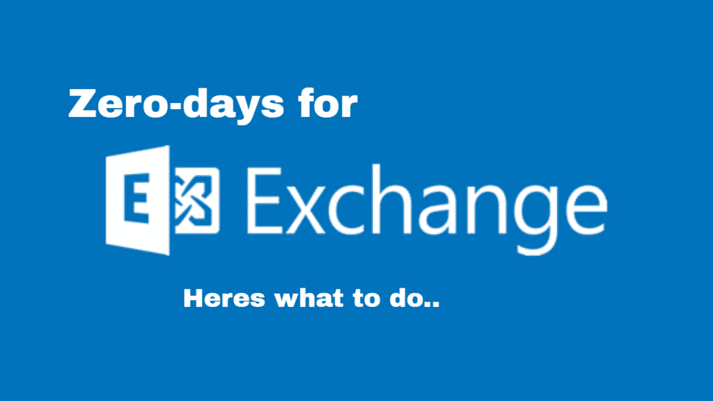 Exchange Server Zero days vulnerability