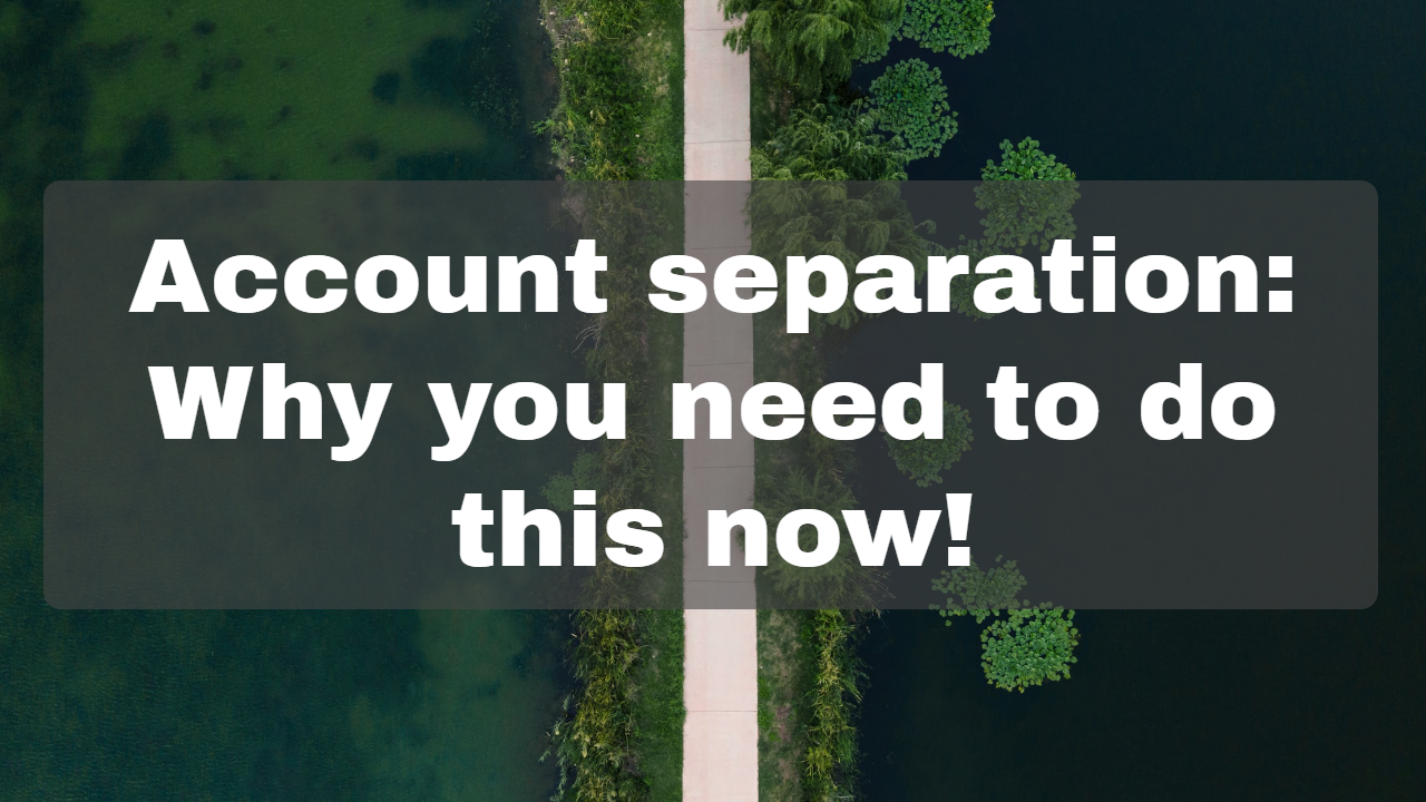 Account separation: Five reasons not to run as a local admin