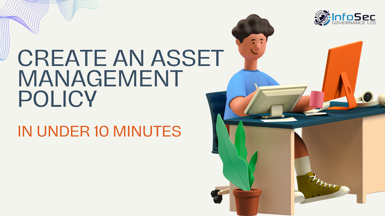 How to create an asset management policy in around 10 minutes