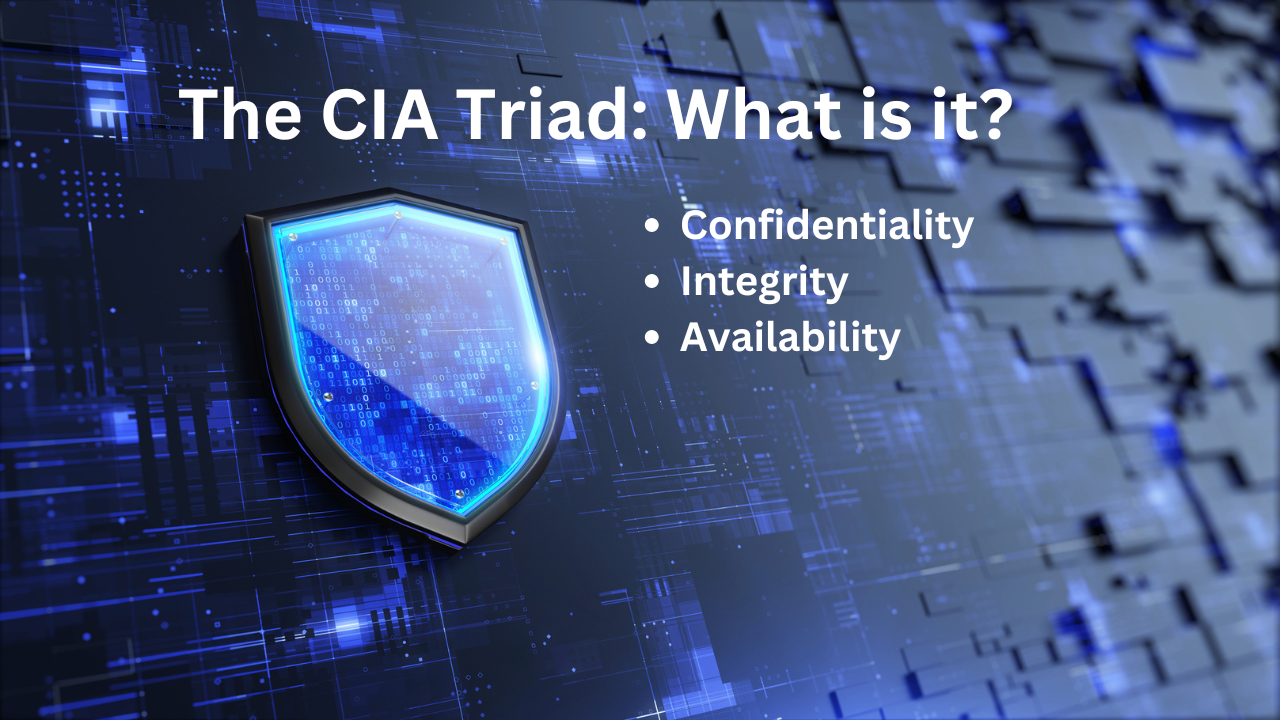 What is the CIA Triad